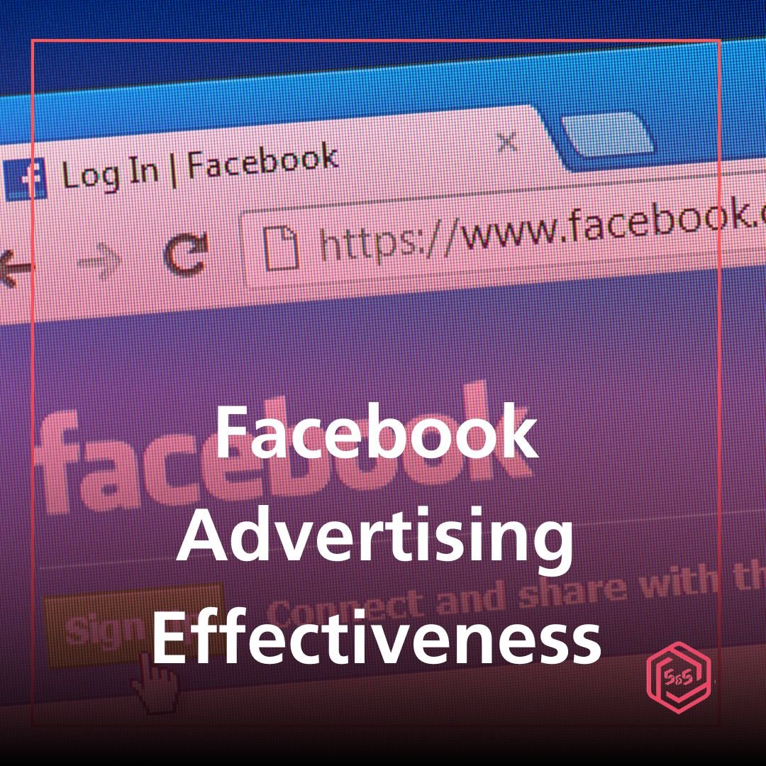 Facebook Advertising Effectiveness