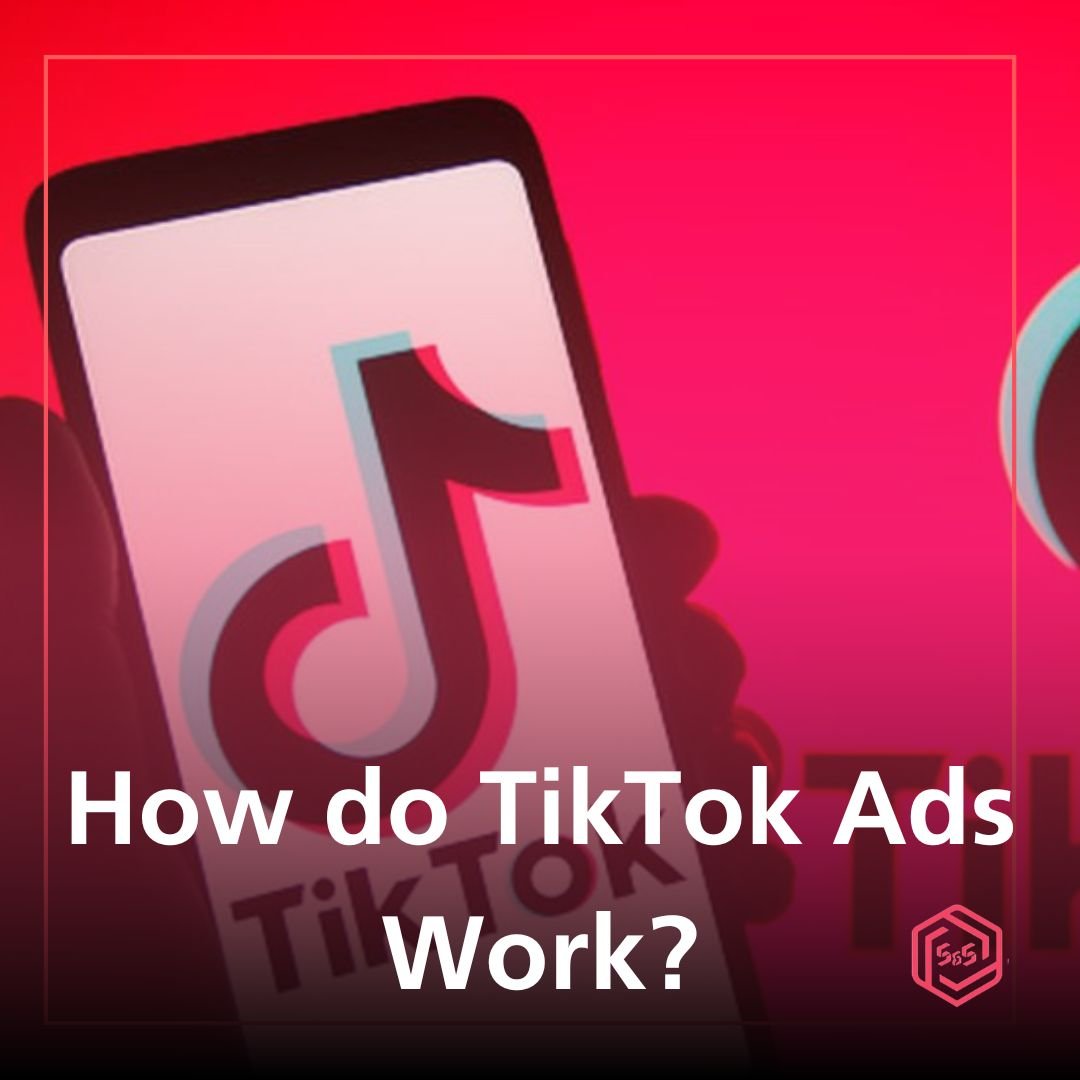 How do TikTok Ads Work?