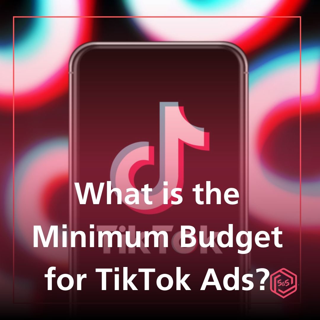 What is the Minimum Budget for TikTok Ads?