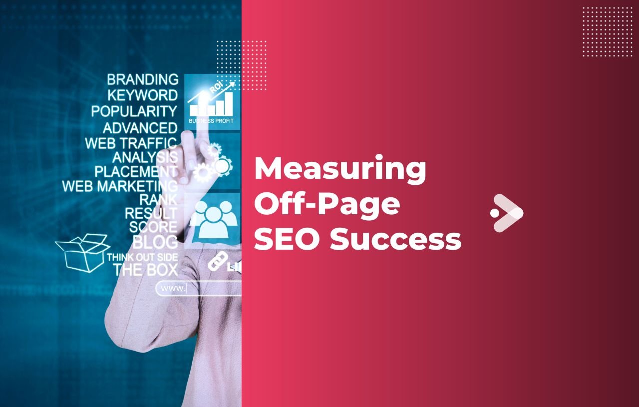 Measuring Off-Page SEO Success