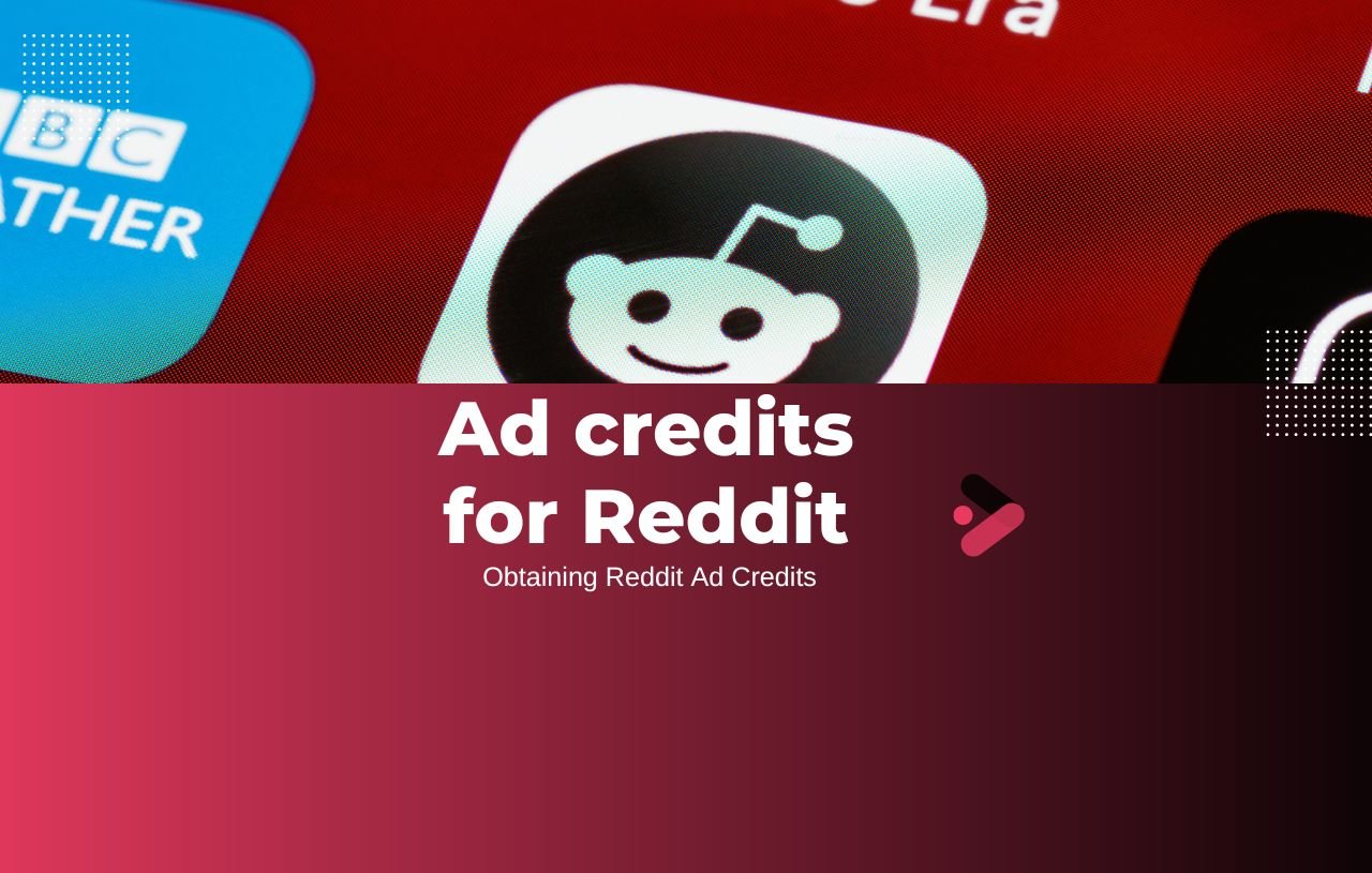 Ad credits for Reddit