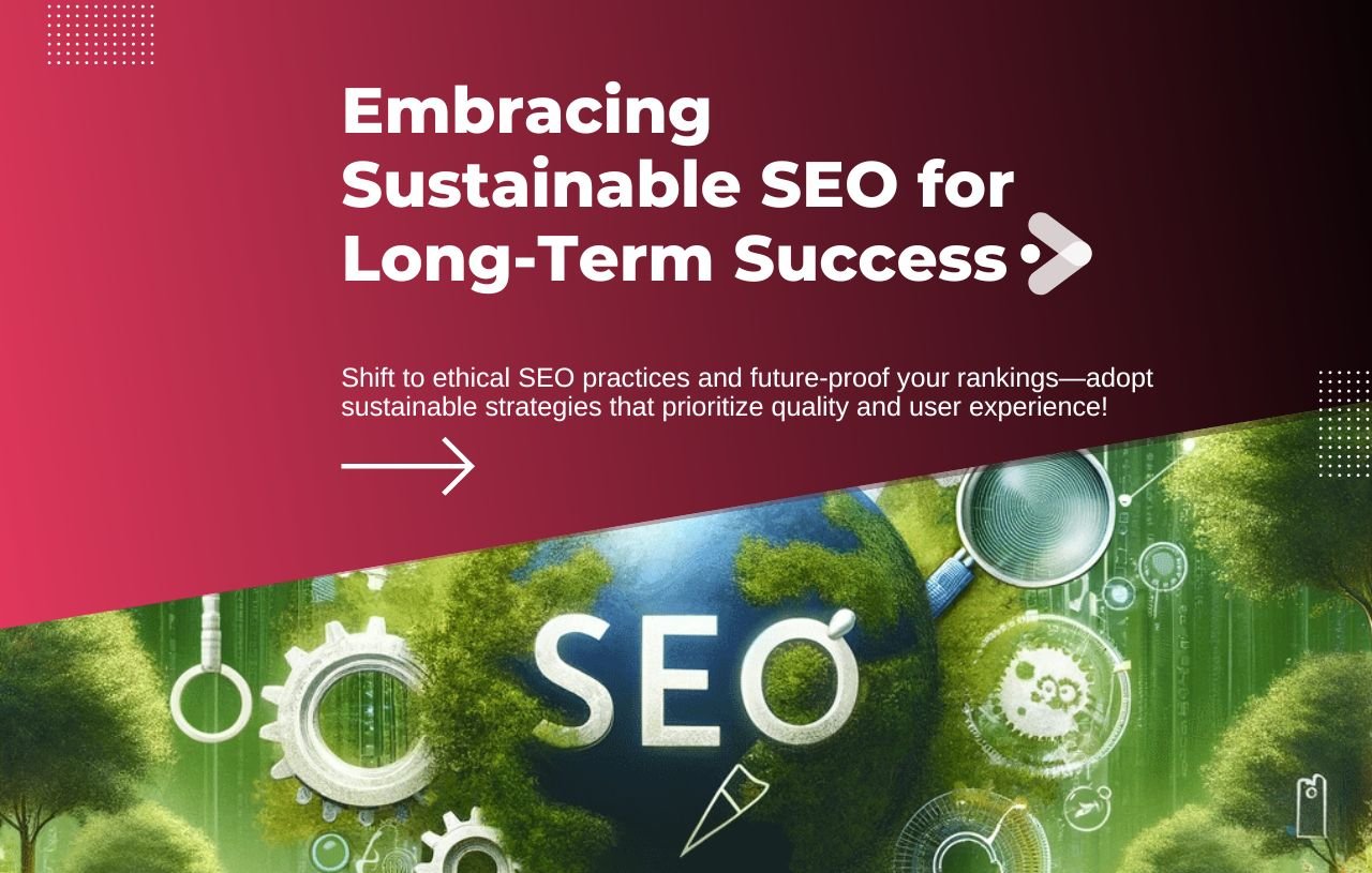 Embracing Sustainable SEO for Long-Term Success