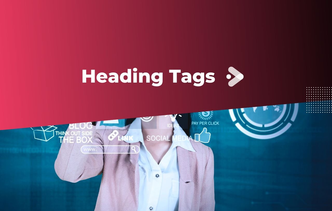 Heading Tags