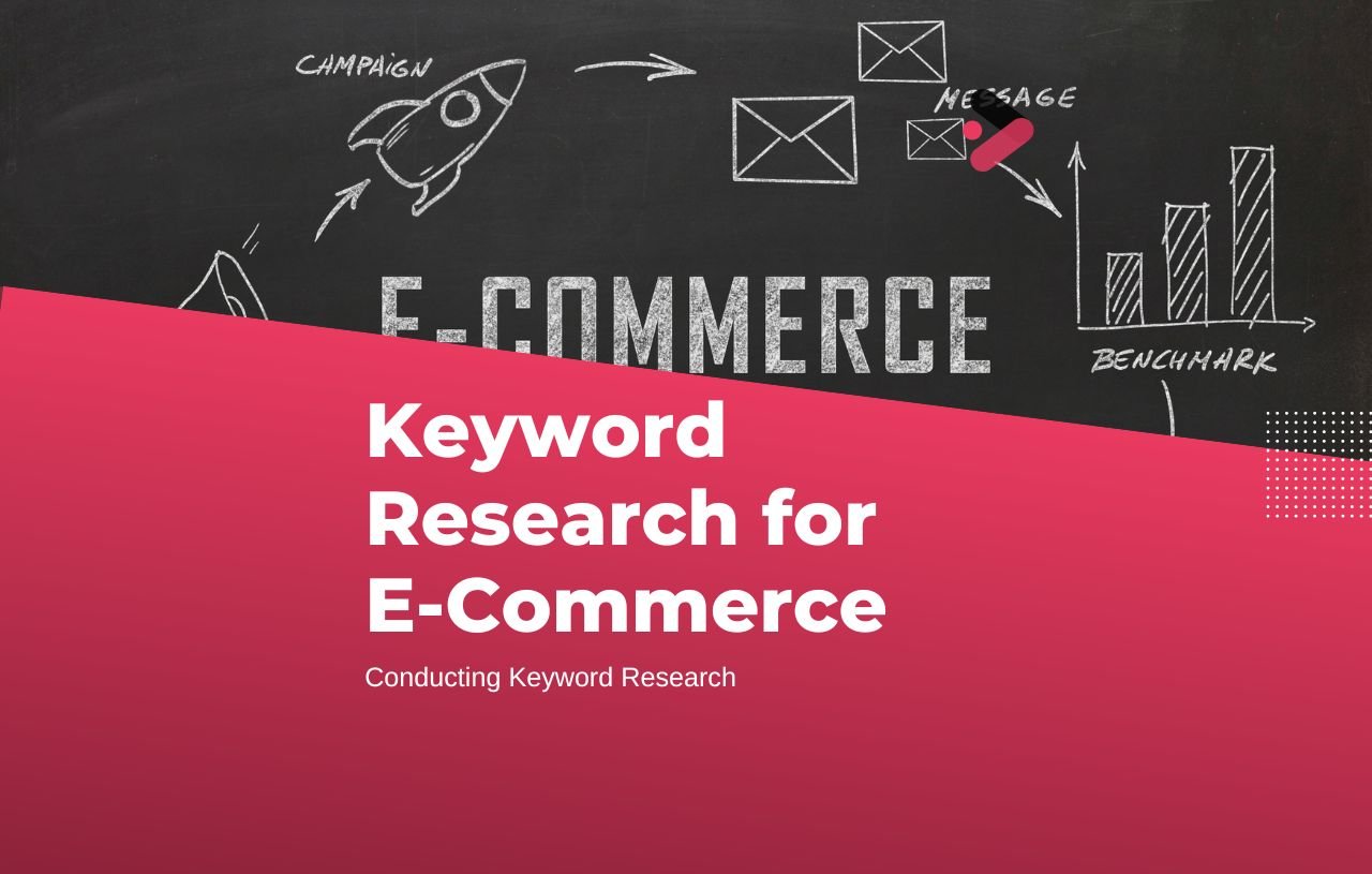 Keyword Research for E-Commerce