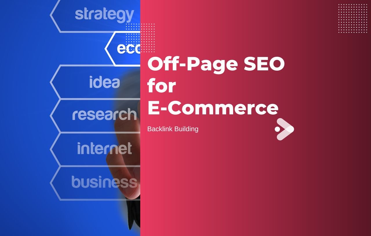 Off-Page SEO for E-Commerce