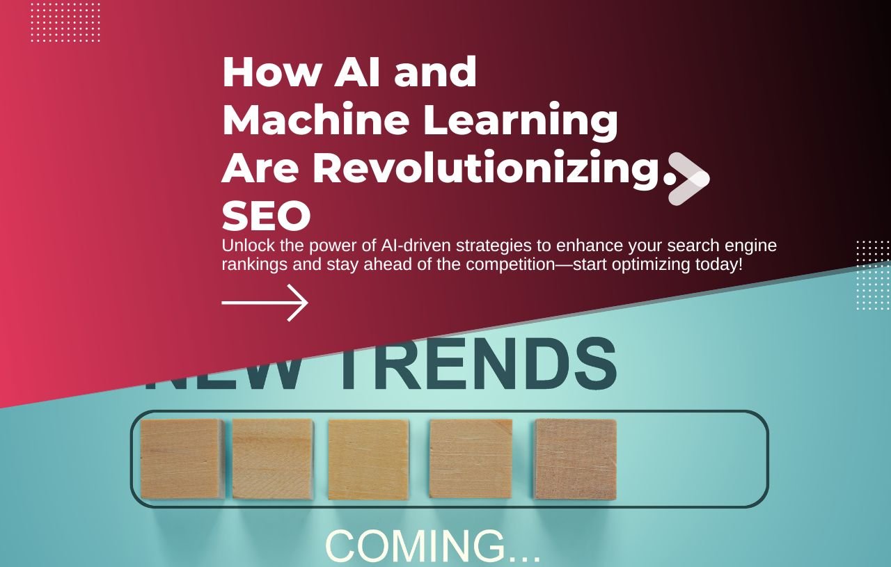 SEO Trends 2024: How AI and Machine Learning Are Revolutionizing SEO