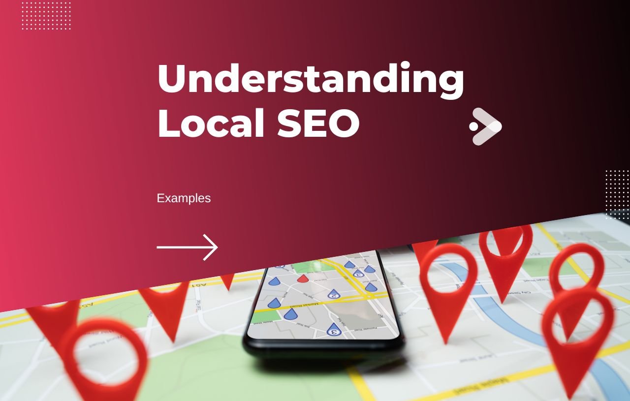 Understanding Local SEO